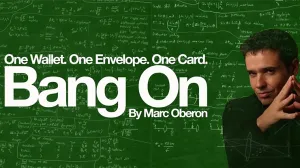 Bang On 2.0 (Gimmicks and Online Instructions) by Marc Oberon