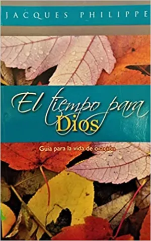 El Tiempo para Dios