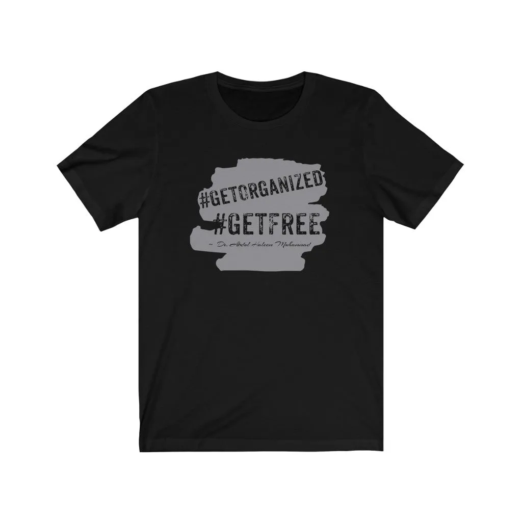 Get Free! Unisex Jersey Short Sleeve Tee