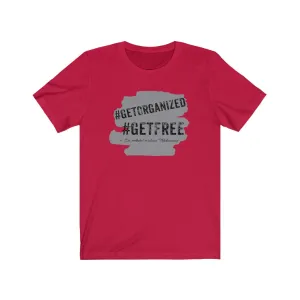 Get Free! Unisex Jersey Short Sleeve Tee