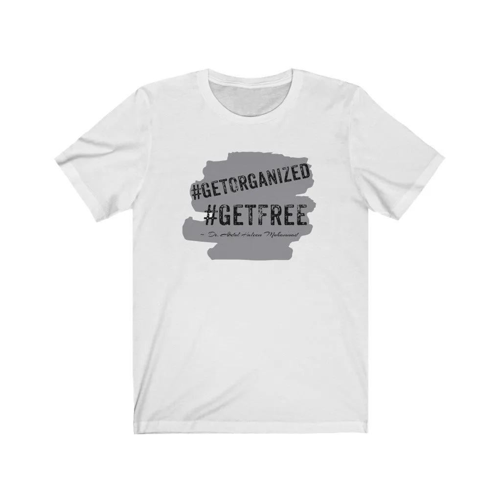 Get Free! Unisex Jersey Short Sleeve Tee