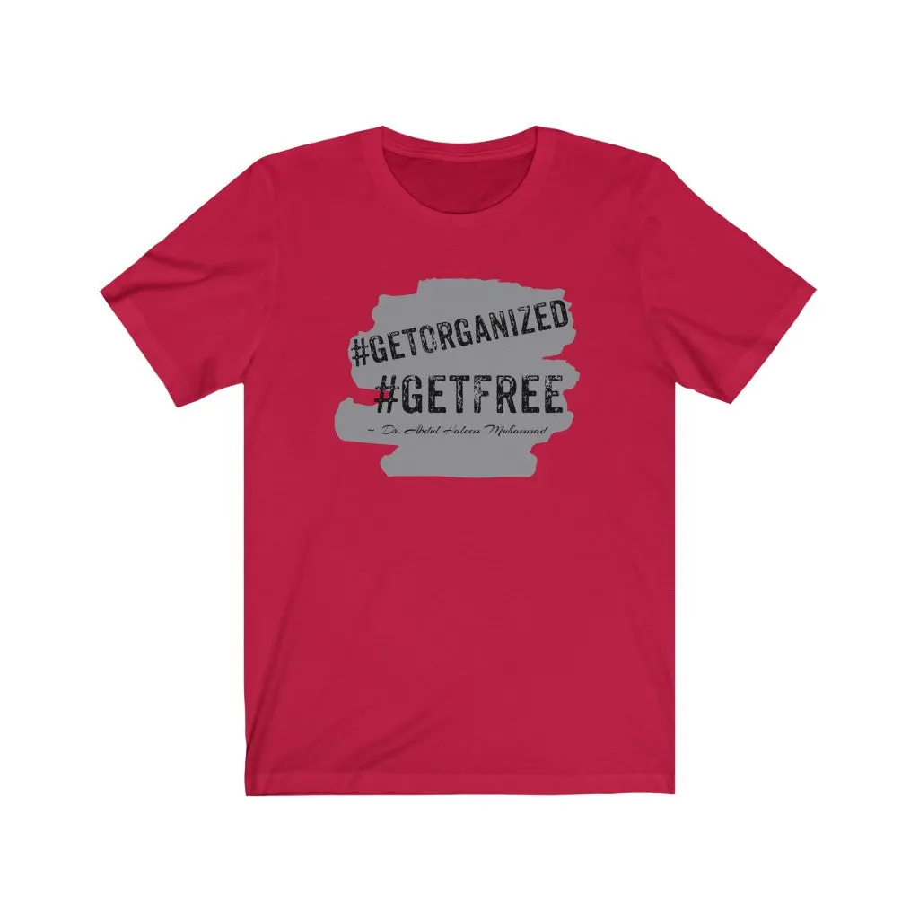Get Free! Unisex Jersey Short Sleeve Tee