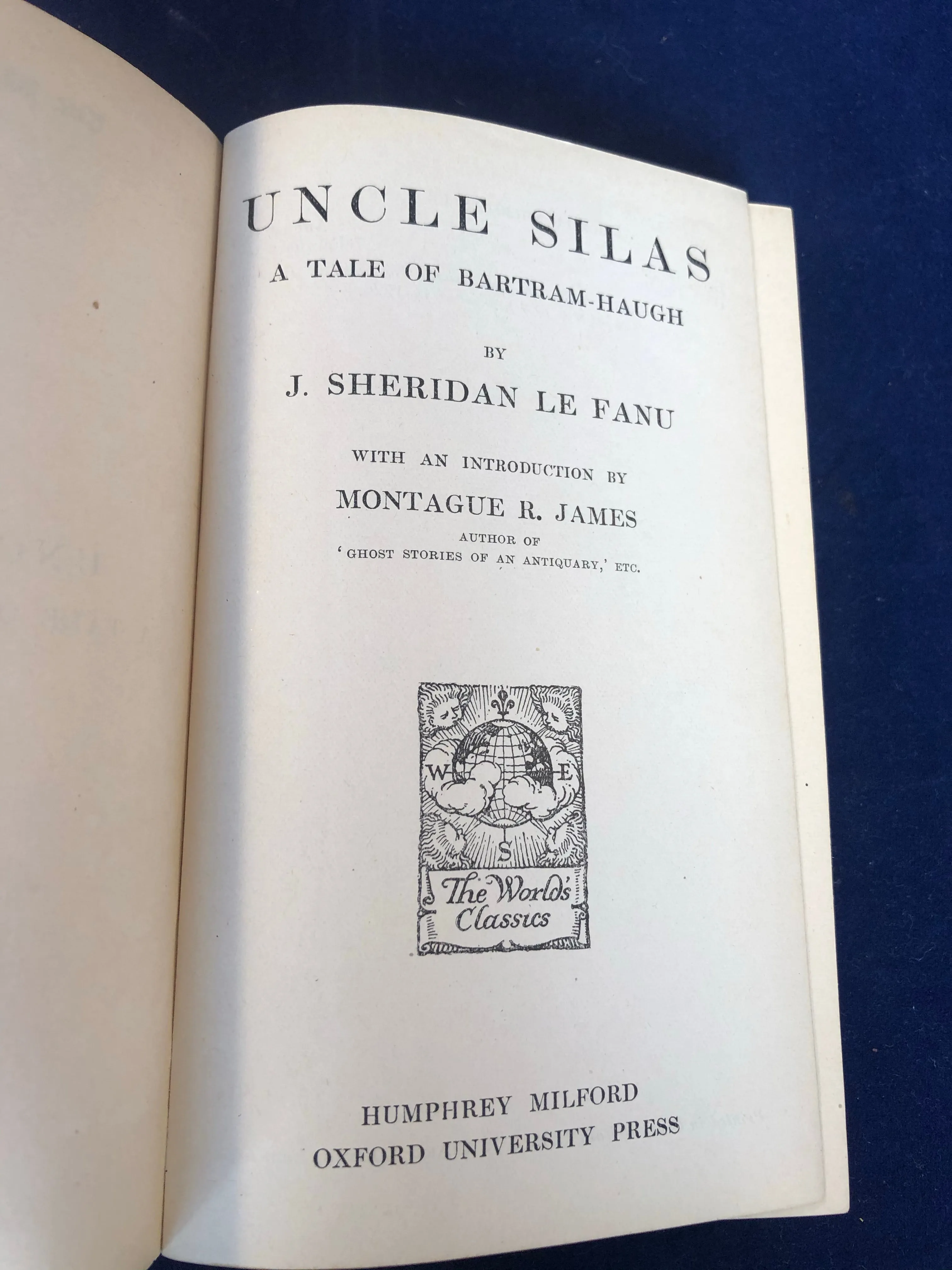 J Sheridan Le Fanu - Uncle Silas, Humphrey Milford, 1926, First Edition