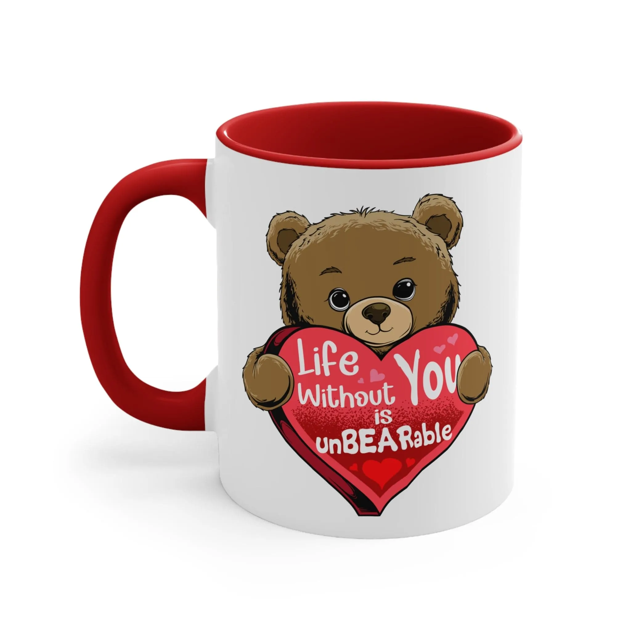 Life Without you is unbearable Mug