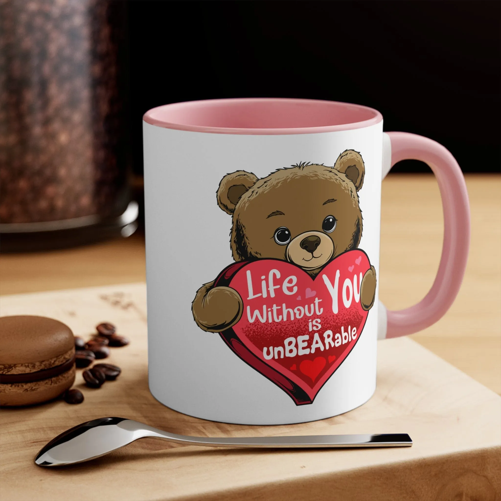 Life Without you is unbearable Mug