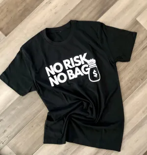 RISKY REWARDS “NO RISK NO BAG” COTTON TEE