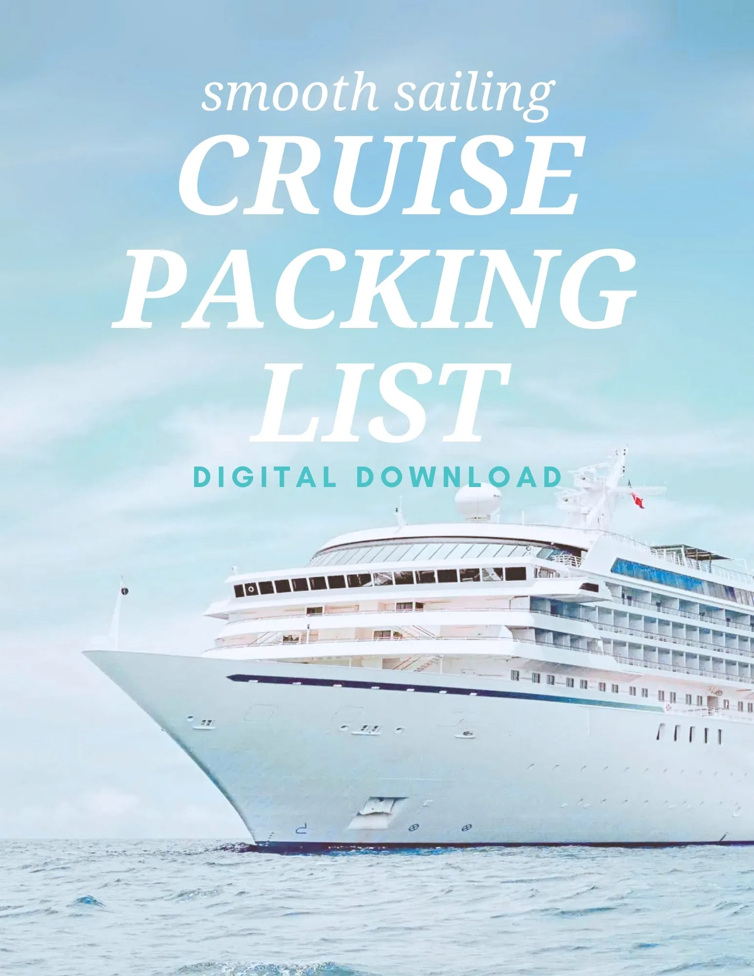 Smooth Sailing Checklist - A Digital Cruise Packing List Template