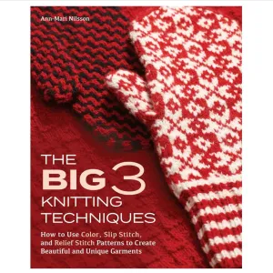 The Big 3 Knitting Techniques