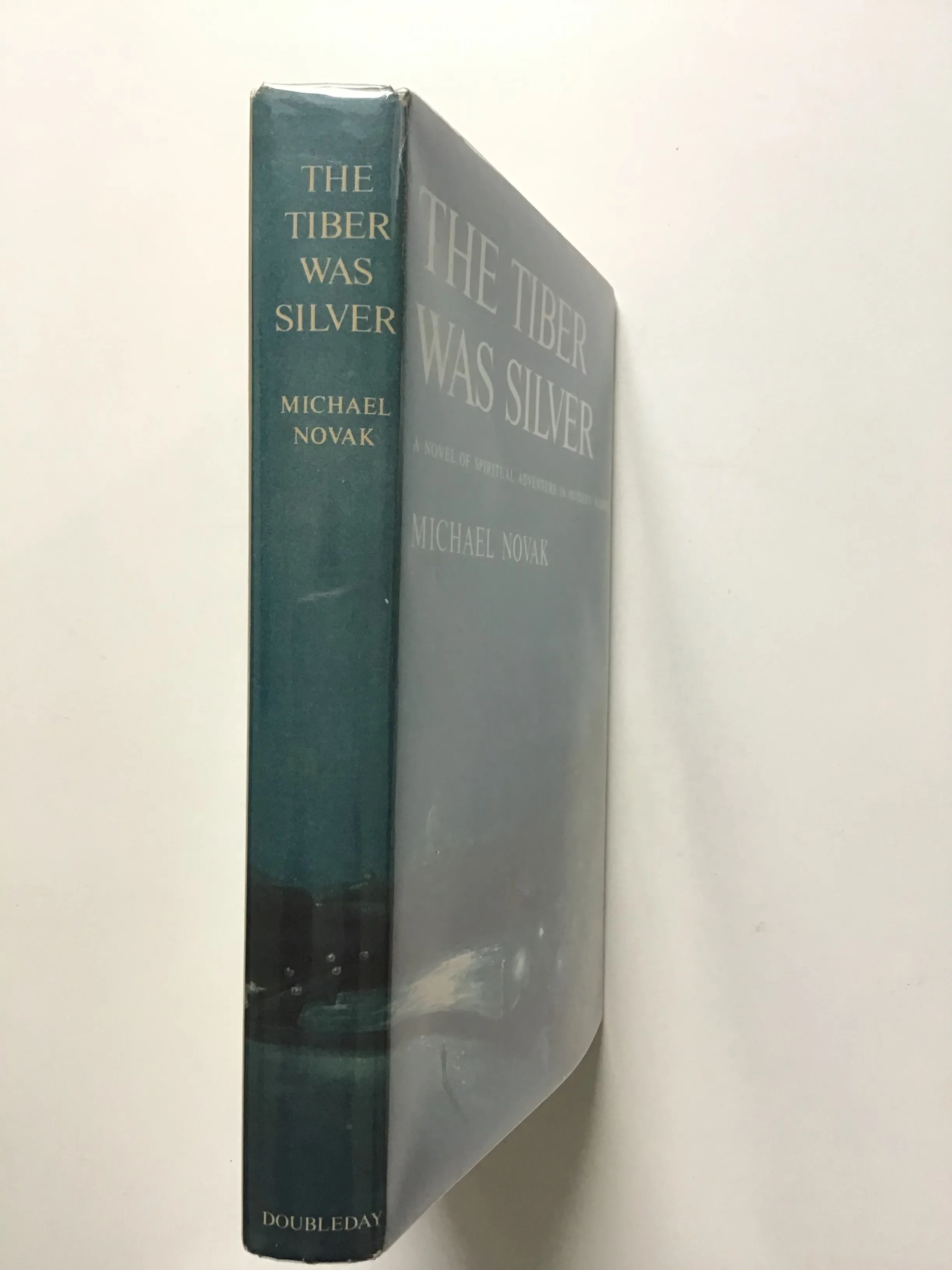 The Tiber was Silver by Michael Novak